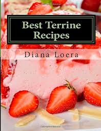 .5 lb strawberries, halved (for decoration). Best Terrine Recipes Vegetable Meat Salmon Cheese Dessert Terrine Dishes For Entertaining Family Loera Diana 9780692313480 Amazon Com Books
