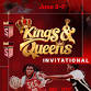 Kings and Queens Invitational