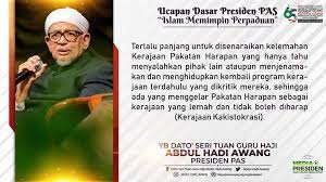 Presiden pkr anwar ibrahim yakin bahawa pakatan harapan (ph) akan terus mendapat mandat rakyat pada pilihan raya umum. Pakatan Harapan Kerajaan Yang Lemah Dan Dato Seri Tuan Guru Haji Abdul Hadi Awang Facebook