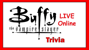 Average, 10 qns, buffyfan99, aug 26 06. Buffy The Vampire Slayer Trivia Fundraiser Live Host Via Zoom Eb December 15 2021 Online Event Allevents In