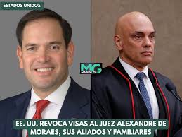 EE. UU. revoca visas al juez Alexandre de Moraes, sus aliados y familiares  El secretario Marco Rubio anunció la revocación inmediata de visas al juez  Alexandre de Moraes, magistrado del Supremo Tribunal