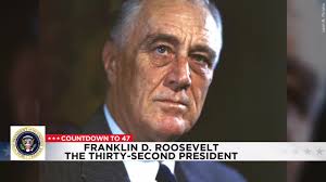 Countdown to 47: Franklin Delano Roosevelt, the Thirty-Second President