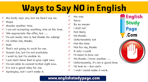 28 Ways To Say No In English No Way Sorry By No Means I Shall Not Not Likely No Thanks Unfortunatel Ways To Say Said Good Vocabulary Words Learn English Words