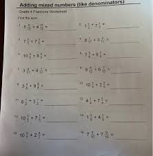 Access our adding mixed numbers worksheets to brighten your prospects of finding the sum of two or three mixed numbers with like and unlike denominators. Solved Adding Mixed Numbers Like Denominators Grade 4 F Chegg Com