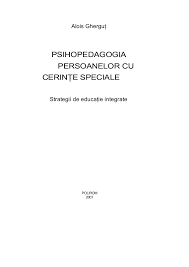 Sinteze de psihopedagogie special / ghid pentru concursuri i examene de obinere a. Alois Ghergut Psihopedagogie