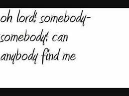 Each morning i get up, i die a little can barely stand on my feet (take a look at yourself) i take a look in the mirror (in the mirror) and cry (and cry) (yeha, yhea) lord what you're doing to me? Learn English With The Song Somebody To Love