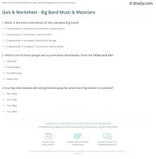 I feel i have done my part, now it's up to … Quiz Worksheet Big Band Music Musicians Study Com