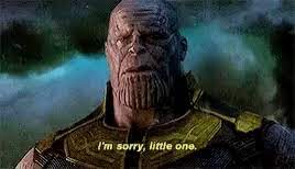 I m sorry little one. Thanos Avengers Gif Thanos Avengers Infinitywar Discover Share Gifs