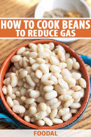 How To Cook Beans To Reduce Gas Foodal