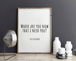 Justin Bieber Song Quote Where Are You Now Print Dorm Room Decor Dorm Decor Justin Bieber Poster Decoracao Tumblr Decoracao Molduras