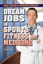 Official employment abroad fitness trainers, teachers of yoga and dance in middle east and asia. Amazon Com Dream Jobs In Sports Fitness And Medicine Great Careers In The Sports Industry Rosen 9781448869022 La Bella Laura Books