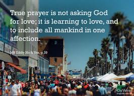 Mary Baker Eddy Quote Bout Love Love Is A Central Theme In Christian Science Mary Baker Eddy Christian Science Quotes Christian Science