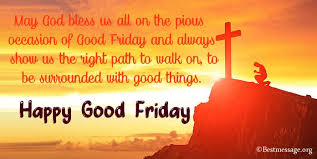 With tenor, maker of gif keyboard, add popular blessed good friday animated gifs to your conversations. Happy Good Friday Wishes 2021 Good Friday Messages