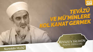 208 Tevazu Ve Mu Minlere Kol Kanat Germek Riyazussalihin Nureddin Yildiz Youtube