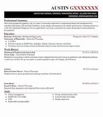 Mechanical engineer resume example ✓ complete guide ✓ create a perfect resume in 5 consider including internships and classwork projects and calling this section experience instead of use the sample sentence below to improve your mechanical engineering resume. Mechanical Engineering Internship Resume Example Company Name Spring Texas