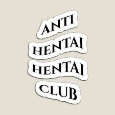 Anti Hentai Hentai Club Sticker for Sale by Hachimon | Redbubble