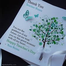 Being a nurse is a profession full of difficulties and challenges with no thanks. Teachers Day Wish Card With Name