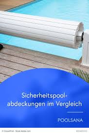 Sicherheits Poolabdeckungen Im Vergleich Poolabdeckung Pool Abdeckplane Pool