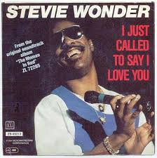 Stevie Wonder I Just Called To Say I Love You Lyrics Stevie Wonder I Just Called To Say I Love You Stevie Wonder 80s Songs Stevie