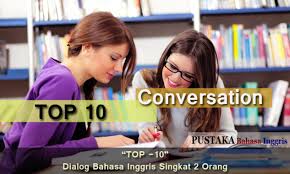 Dialog simple past tense 2 orang singkat. Top 10 Dialog Bahasa Inggris Singkat 2 Orang