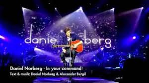Daniel norberg — don't look back in anger 03:34. Daniel Norberg In Your Command Youtube