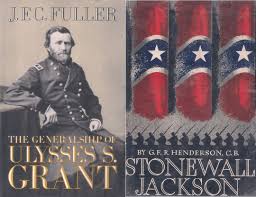 Korda concisely summarizes grant's military gifts, describes his deeply happy marriage with the walleyed daughter of a slaveholding confederate, and documents his apparently congenitally bad judgment about anything having to do with money. Book Review The Generalship Of Ulysses S Grant By J F C Fuller And Stonewall Jackson By G F R Henderson Member Reviews Books Movies More