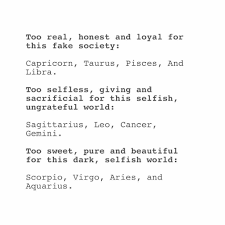 If Every Horoscope Is Good Then Who Made The Fake Society Ungrateful And Selfish World Zodiac Sign Traits Zodiac Signs Zodiac Sagittarius
