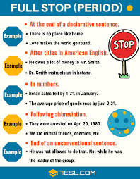 Full Stop When To Use A Full Stop Period Punctuation 7 E S L English Vocabulary Words English Writing Teaching English Grammar