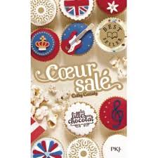 Les Filles Au Chocolat Tome 3 5 Tome 3 Les Filles Au Chocolat Tome 3 5 Coeur Sale Cathy Cassidy Anne Gu En 2020 Telechargement Telecharger Livre Livre Audio