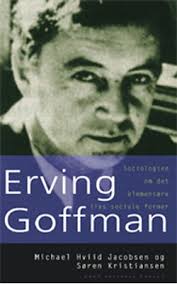 Erving Goffman af Michael Hviid Jacobsen (Hæftet)