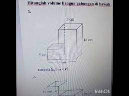 Cara mudah menghitung volume kubus dan balok. Mencari Volume Gabungan Kubus Dan Balok Kelas 5 Sd Youtube