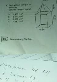 Jawablah pertanyaan di bawah ini dengan benar! Perhatikan Gambar Disamping Volume Bangun Adalah A 6 400 Cm3 B 6 570 Brainly Co Id