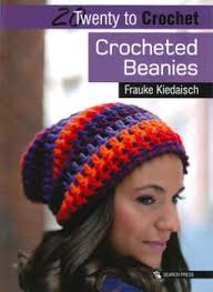 Crochet how-to books for beginners plus stitch guides and technique  references to build your skills with a wide range of patterns to delight  and challenge