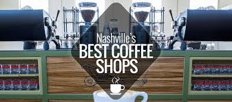 Best Coffee Shops In Nashville With Images Best Coffee Shop Nashville Coffee Shops Nashville Shopping