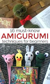 Some were borne out of a. Amigurumi Tips And Tricks For Crocheting Stuffed Objects