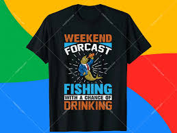 Amazon's private and select exclusive brands see more. Roger Islam Weekend Forcast Fishing With A Chance Of Drinking T Shirt Design Free Download