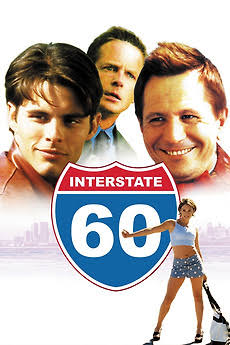 Interstate 60 (2002) directed by Bob Gale • Reviews, film + cast •  Letterboxd