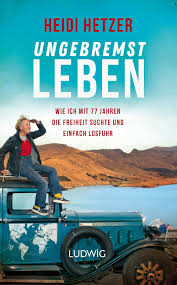Official 2021 toyota camry site. Abenteuer Pur Heidi Hetzer Stellt Ihr Neues Buch Am 16 Oktober Um 19 Uhr Im Ps Speicher Einbeck Vor