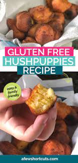 Remove hush puppies from the oil with a skimmer. Gluten Free Hushpuppies Recipe A Few Shortcuts