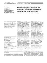 Maybe you would like to learn more about one of these? Pdf Depressive Symptoms Of Children And Adolescents In A German Representative Sample Results Of The Bella Study