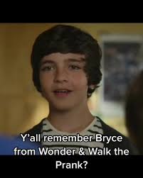 Walk The Prank Bryce