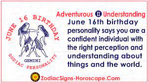 Aries are action people, born to initiate and lead. June 16 Zodiac Full Horoscope Birthday Personality Zsh