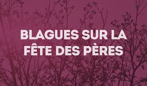 Download lagu bonne fete des peres mp3 dapat kamu download secara gratis di metrolagu. Blagues Sur La Fete Des Peres