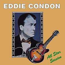Julia sessions 24 set star. All Star Session By Eddie Condon Cede Com