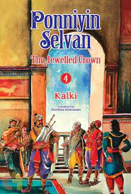 Written in five volumes, this narrates the story of arulmozhivarman (later crowned as rajaraja chola i), one of the kings of thechola dynasty during the 10th and 11th centuries.kalki krishnamurthy finished the novel after nearly a period of three years and six months of writing and he v Ponniyin Selvan The Jewelled Crown Part 4 Buy Tamil English Books Online Commonfolks