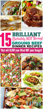 15 Healthy Ground Beef Dinner Ideas Clean Eating With Kids Healthy Ground Beef Ground Beef Recipes Healthy Minced Beef Recipes Easy