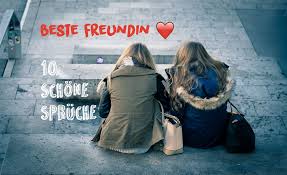 Die 10 Schönsten Sprüche Für Die Beste Freundin Freundschaftsbrief