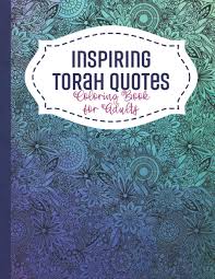 They're often easier for beginners when first learning how to draw and how to work the disney dreams collection book is 128 pages long and mixed with coloring pages for both kids and adults. Inspiring Torah Quotes Coloring Book For Adults A Jewish Coloring Pages Book And Journal Hebrew Scripture Verses For Art Meditation And Inspiration Coloring Books For Jewish Adults And Teens Life