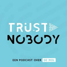 Wie is de mol belgie is begonnen!! Trust Nobody Belgie Een Podcast Over De Mol