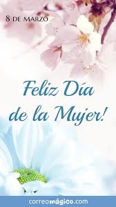 Tarjetas Para El Dia De La Mujer Con Mensajes Tarjetas Para Enviar Por Whatsapp Personalizables Con Tu Nombre Para Distintas Ocasiones Dia De La Mujer Feliz Dia De La Mujer Dia De La Mujer Trabajadora